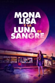 Mona Lisa y la luna de sangre